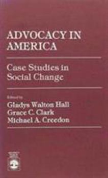 Paperback Advocacy in America: Case Studies in Social Change Book