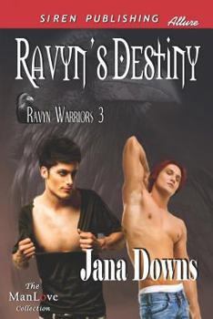 Ravyn's Destiny (Ravyn Warriors 3) - Book #3 of the Ravyn Warriors