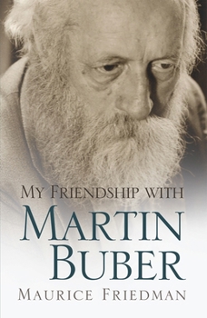 Hardcover My Friendship with Martin Buber Book