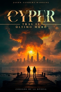 Tras el Último Muro (Cyper) (Spanish Edition)