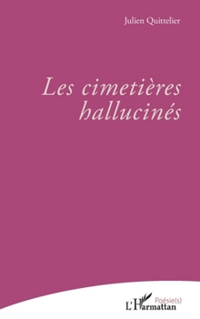 Paperback Les cimetières hallucinés [French] Book