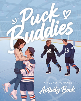 Puck Buddies: The Official Hockey Romance Fan Activity Book