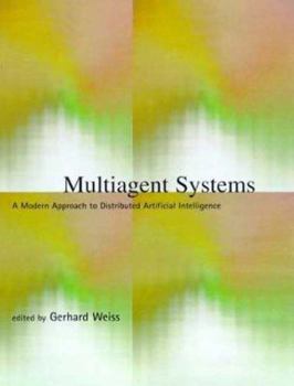 Hardcover Multiagent Systems: A Modern Approach to Distributed Artificial Intelligence Book