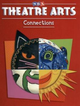 Paperback Theatre Arts Connections - Level 2 (ART CONNECTIONS) Book