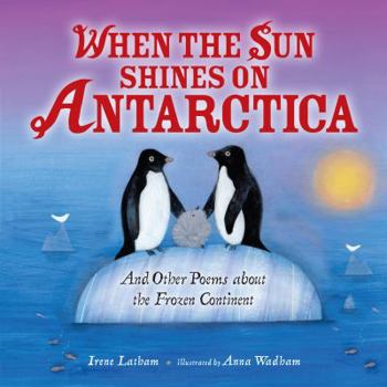 Library Binding When the Sun Shines on Antarctica Book