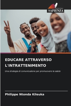 Paperback Educare Attraverso l'Intrattenimento [Italian] Book