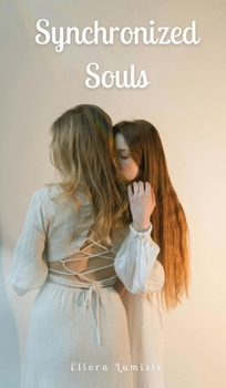 Hardcover Synchronized Souls Book
