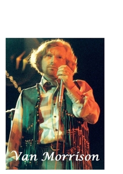 Paperback Van Morrison: The Shocking Truth! Book