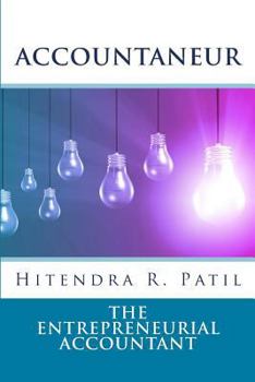 Accountaneur: The Entrepreneurial Accountant