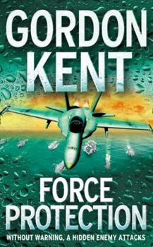 Force Protection - Book #5 of the Alan Craik