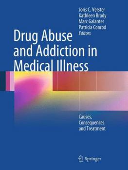 Paperback Drug Abuse and Addiction in Medical Illness: Causes, Consequences and Treatment Book