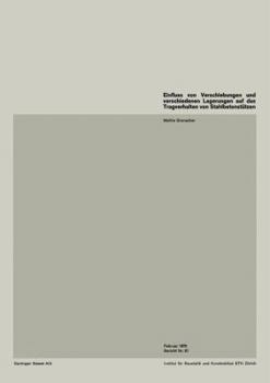 Paperback Einfluss Von Verschiebungen Und Verschiedenen Lagerungen Auf Das Tragverhalten Von Stahlbetonstützen [German] Book