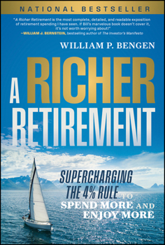 Hardcover A Richer Retirement: Supercharging the 4% Rule to Spend More and Enjoy More Book