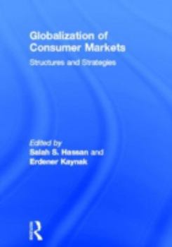 Hardcover Globalization of Consumer Markets: Structures and Strategies Book