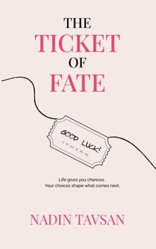 Paperback The Ticket of Fate Book