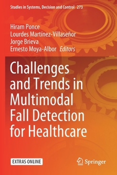 Paperback Challenges and Trends in Multimodal Fall Detection for Healthcare Book