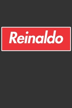Paperback Reinaldo: Reinaldo Planner Calendar Notebook Journal, Personal Named Firstname Or Surname For Someone Called Reinaldo For Christ Book