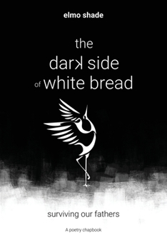 Paperback The Dark Side of White Bread Book