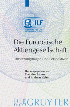 Die Europdische Aktiengesellschaft: Umsetzungsfragen Und Perspektiven