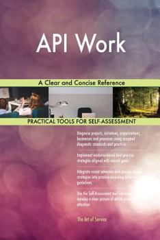 Paperback API Work A Clear and Concise Reference Book