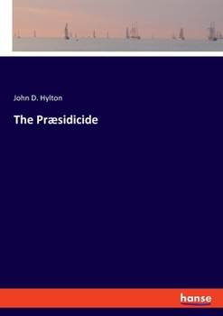 Paperback The Præsidicide Book
