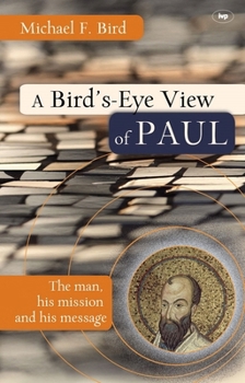 Paperback A Bird's-eye View of Paul Book