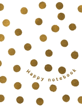 Paperback Gold dots design - Happy Notebook Book