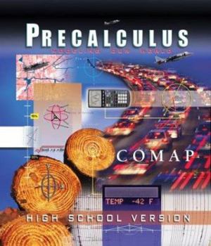 Hardcover Precalculus: Modeling Our World (High School Version) Book