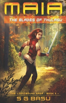 Paperback Maia and the Blades of ThulaSu Book