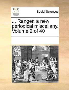 Paperback Ranger, a New Periodical Miscellany. Volume 2 of 40 Book
