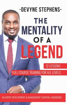 Paperback Mentality Of A Legend: An Artist Development Survival Handbook Book