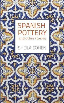 Paperback Spanish Pottery: And Other Stories Book