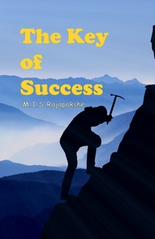 Paperback The Key of Success: Reality of the life Book