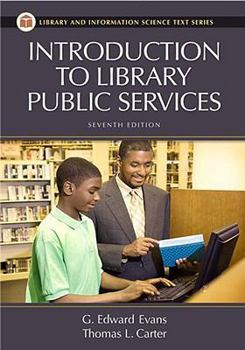 Hardcover Introduction to Library Public Services Book