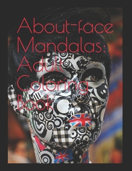 Paperback About-face Mandalas: Adult Coloring Book