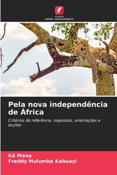 Paperback Pela nova independência de África [Portuguese] Book