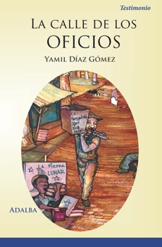 Paperback La calle de los oficios [Spanish] Book