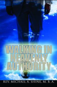 Paperback Walking In Heavenly Authority Book