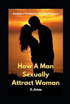 Paperback How A Man Sexually Attract Woman Book