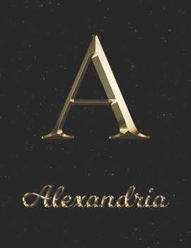 Paperback Alexandria: 1 Year Daily Planner (12 Months) - Yellow Gold Effect Letter A Initial First Name - 2020 - 2021 - 365 Pages for Planni Book
