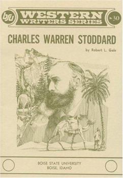 Hardcover Charles Warren Stoddard (Boise State University Western writers series ; no. 30) Book