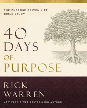 Paperback 40 Days of Purpose: The Purpose Driven Life Bible Study Book