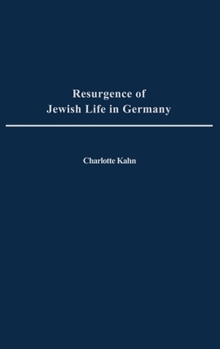 Hardcover Resurgence of Jewish Life in Germany Book