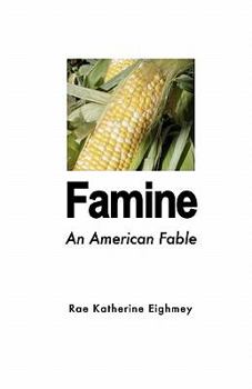 Paperback Famine: An American Fable Book