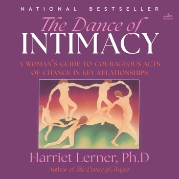 Audio CD The Dance of Intimacy: A Woman's Guide to Courageous Acts of Change in Key Relationships Book