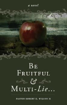 Paperback Be Fruitful and Multi-Lie... Book