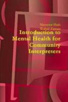Paperback Introduction To Mental Health For Community Interpreters Book