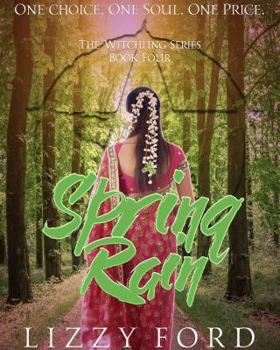 Spring Rain - Book #4 of the Witchling