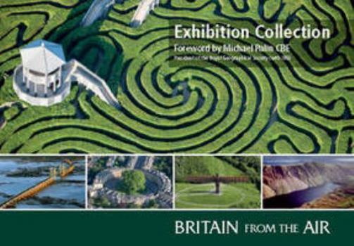 Paperback Britain from the Air - Official Exhibition Collection Book
