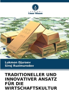 Paperback Traditioneller Und Innovativer Ansatz Für Die Wirtschaftskultur [German] Book